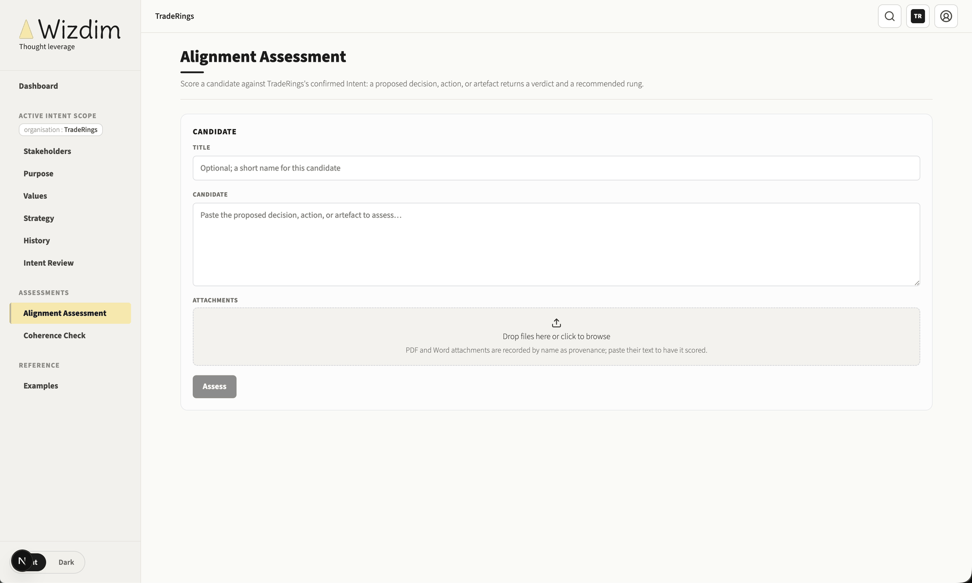 The Wizdim console alignment assessment screen, where a candidate decision, action, or artefact is scored against the confirmed Intent.
